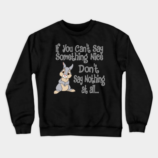 Thumper "my mama says" t-shirt Crewneck Sweatshirt by Chip and Company